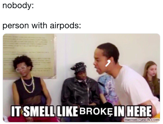 Meme of the AirPods – Advocate