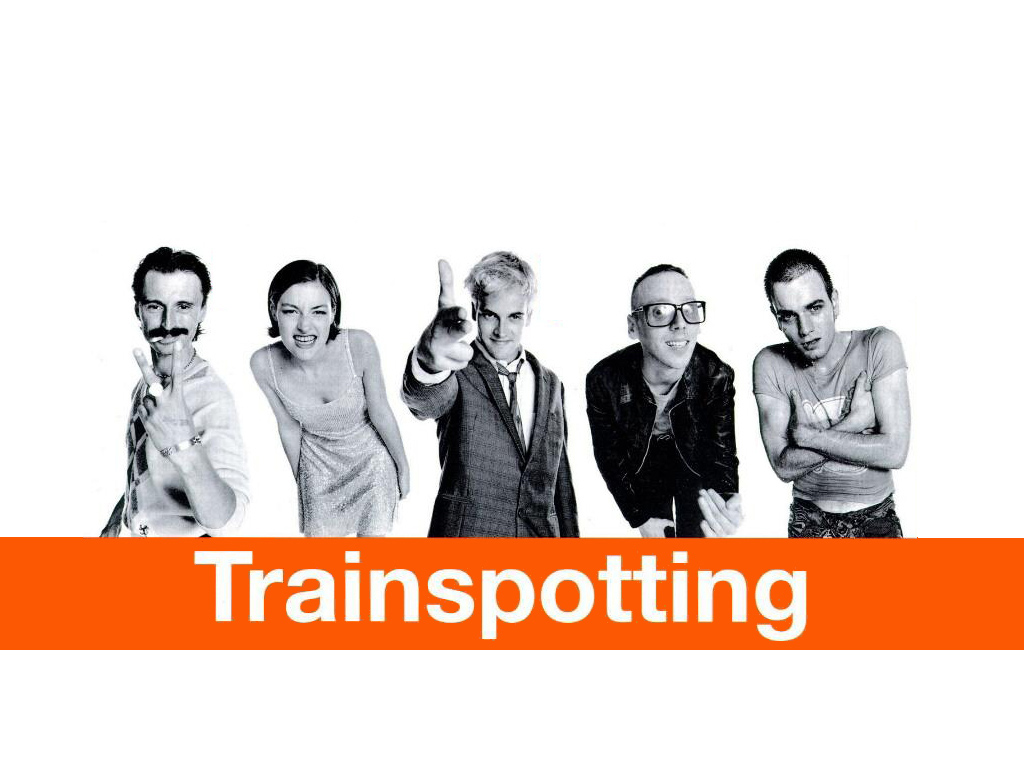 Trainspotting is the best movie to ever exist